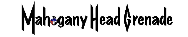 Mahogany Head Grenade