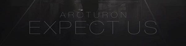 Arcturon: Expect Us